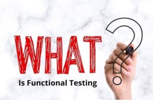 Functional and Non-Functional Testing